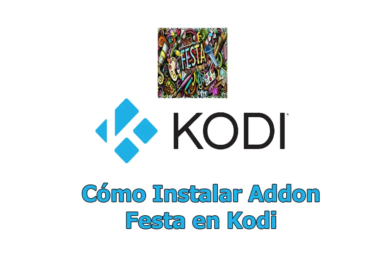 Cómo Instalar Addon Festa en Kodi